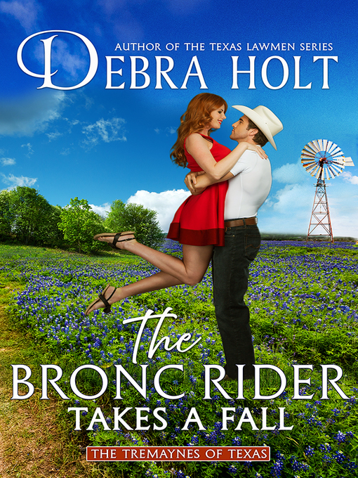 Title details for The Bronc Rider Takes a Fall by Debra Holt - Available